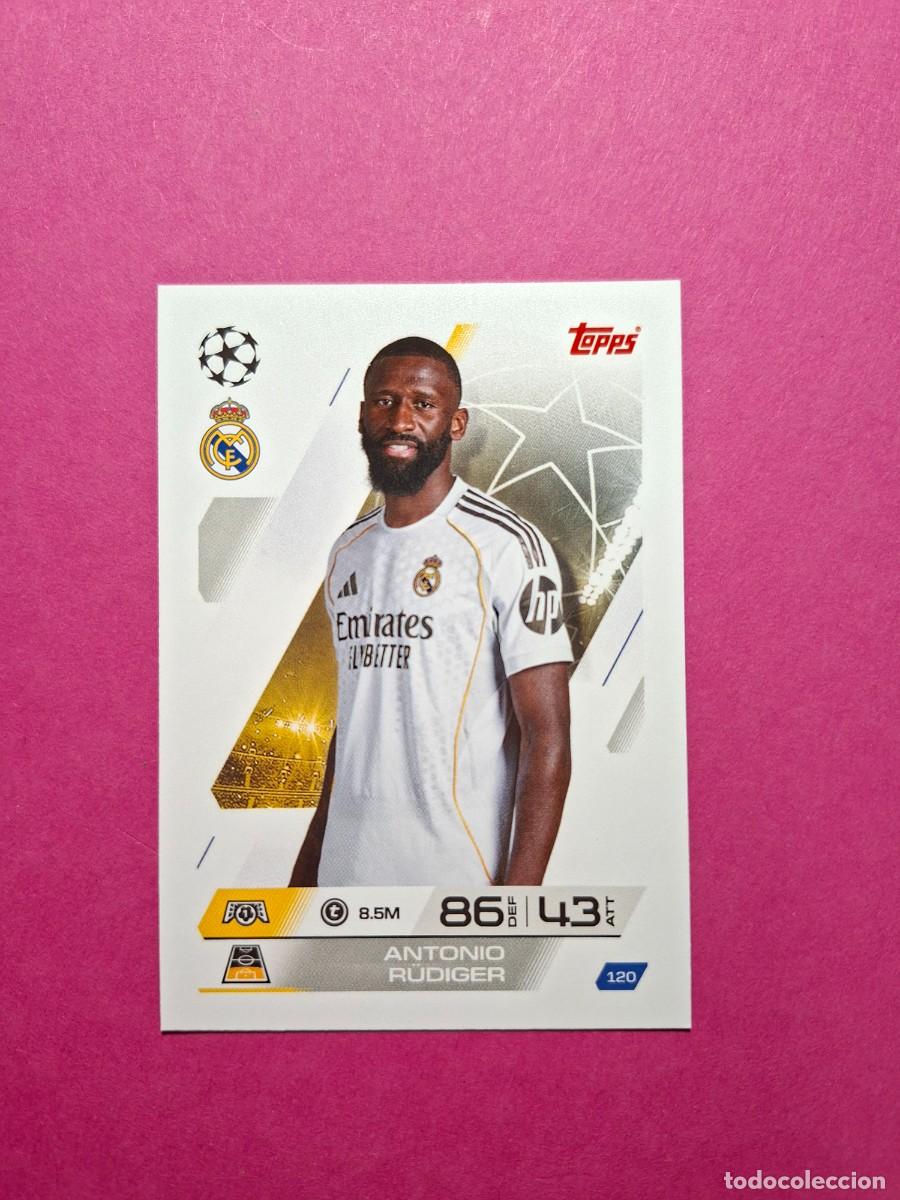 Figurine di Calcio: 120 ANTONIO RUDIGER REAL MADRID CF UEFA CHAMPIONS LEAGUE UCL MATCH ATTAX TOPPS 2025 2026 25 26