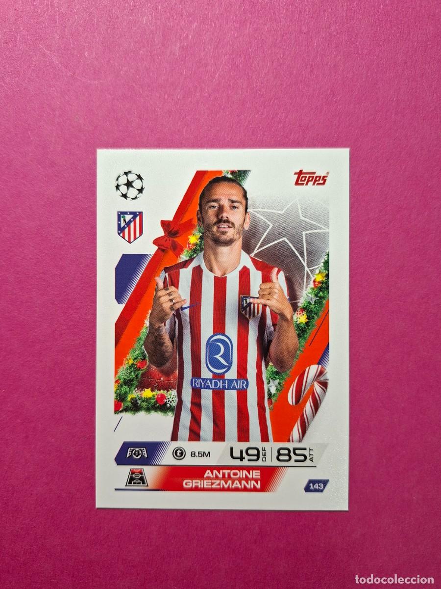 Figurine di Calcio: 143 ANTOINE GRIEZMANN ATL&Eacute;TICO DE MADRID UEFA CHAMPIONS LEAGUE UCL MATCH ATTAX TOPPS 2025 2026 25 26