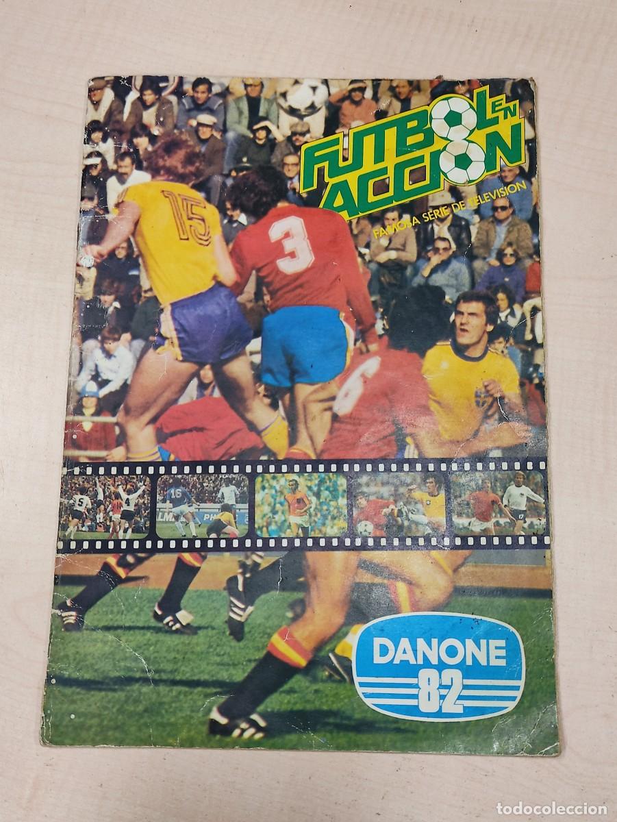Cromos de F&uacute;tbol: Futbol en acci&oacute;n Danone completo