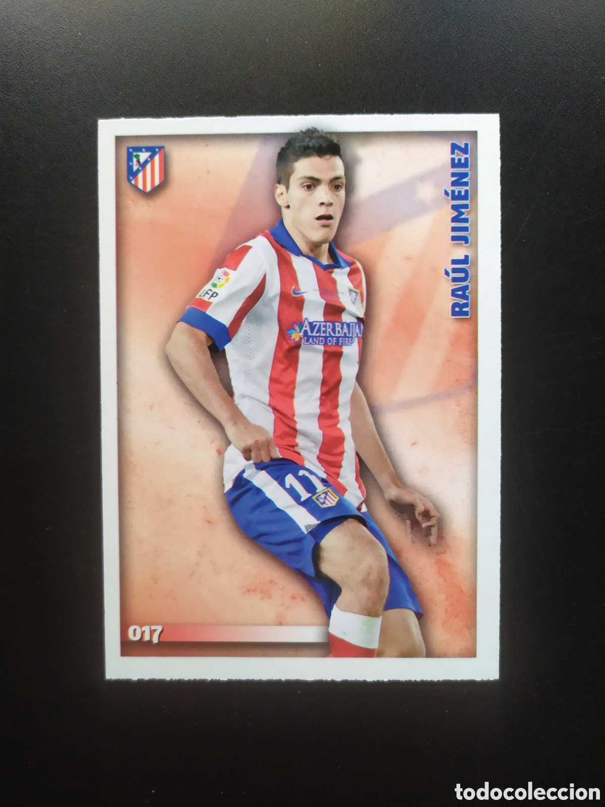 Cromos de Futebol: Mundicromo fichas Liga 2014 2015 14 15 Ra&uacute;l Jim&eacute;nez n&deg; 17 Atl&eacute;tico Madrid