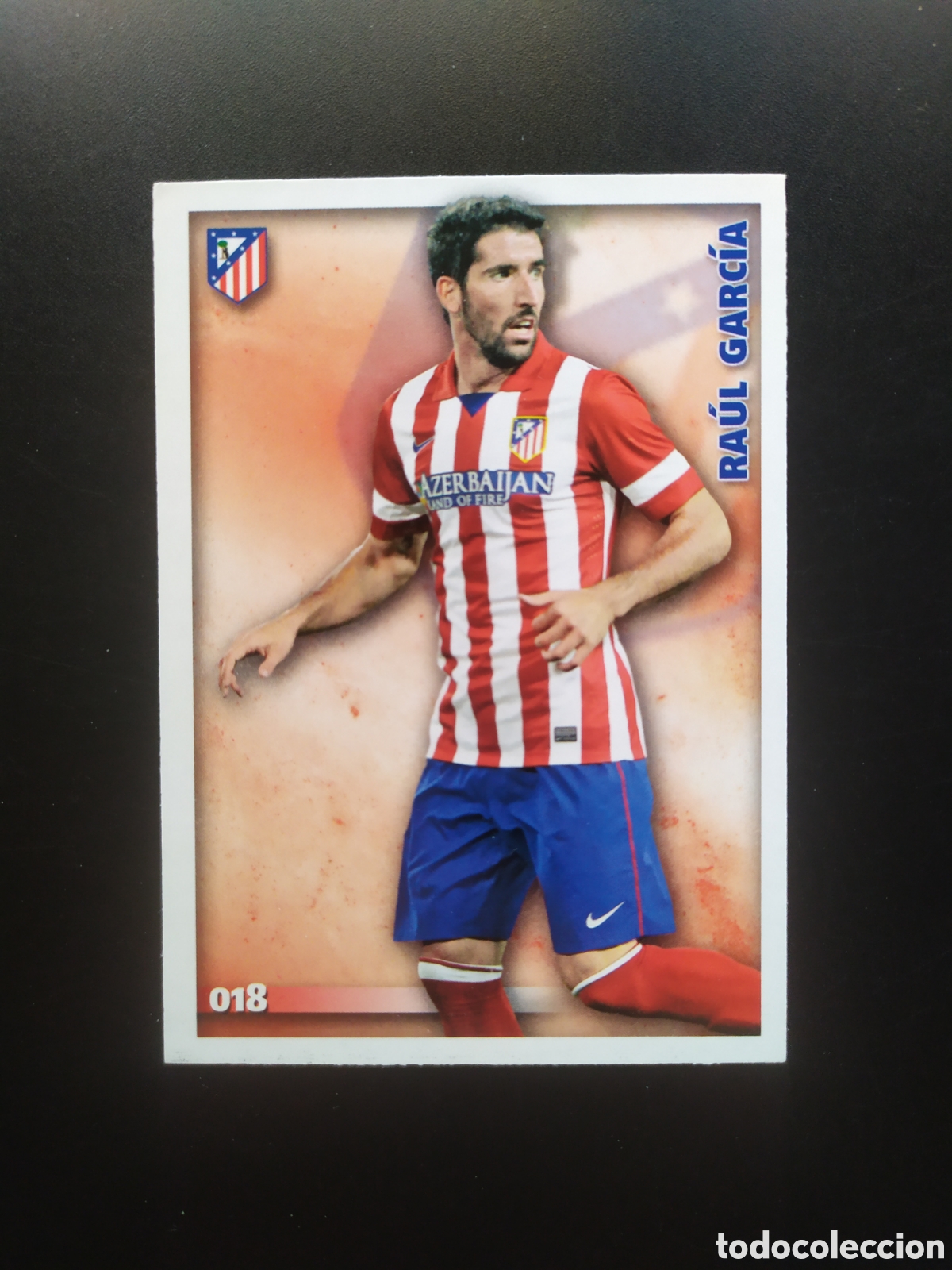 Cromos de Futebol: Mundicromo fichas Liga 2014 2015 14 15 Ra&uacute;l Garc&iacute;a n&deg; 18 Atl&eacute;tico Madrid