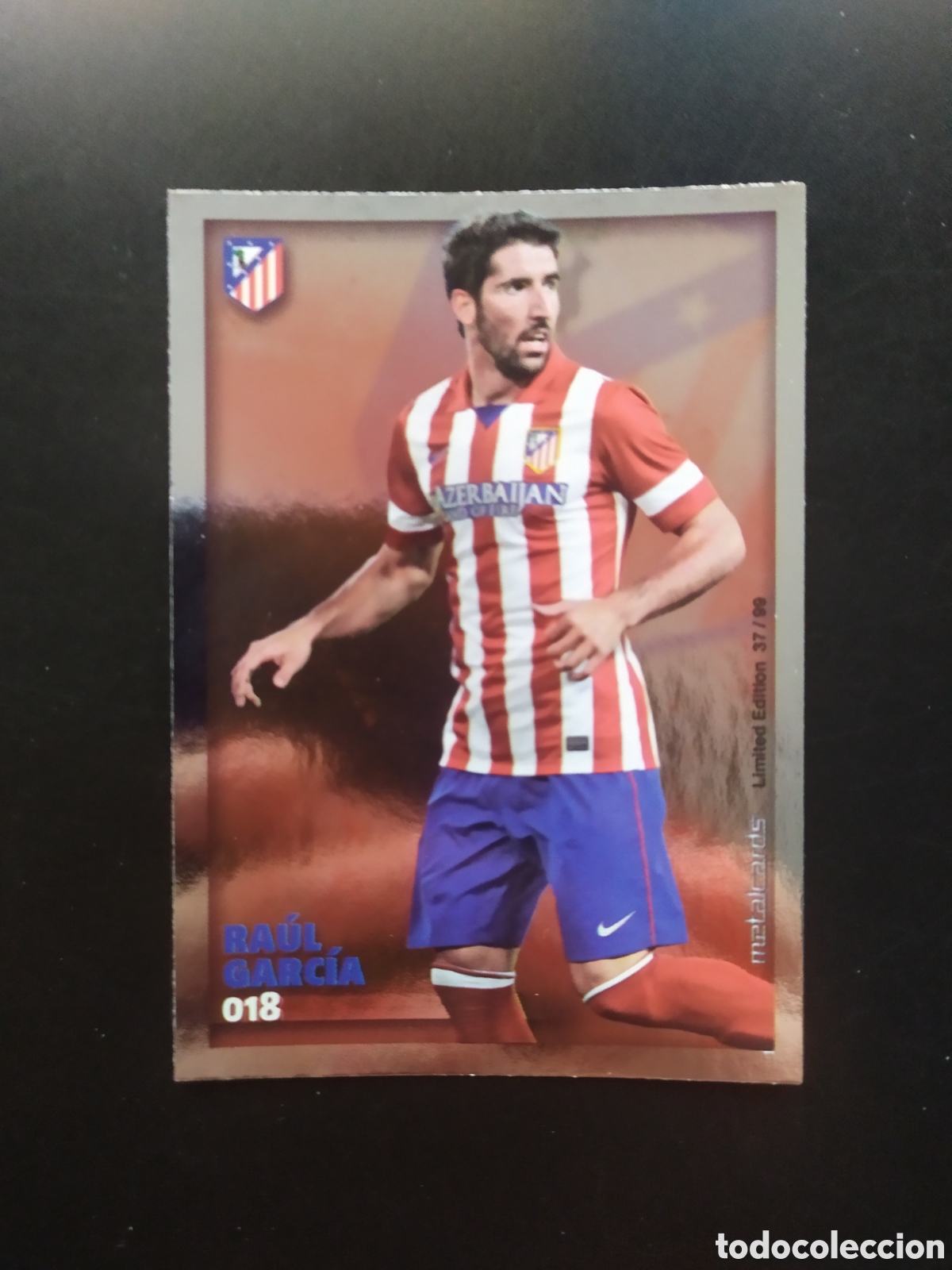 Cromos de f&uacute;tbol: Mundicromo fichas Liga 2014 2015 14 15 Ra&uacute;l Garc&iacute;a metalcards limited edition n&deg; 18 Atl&eacute;tico Madrid