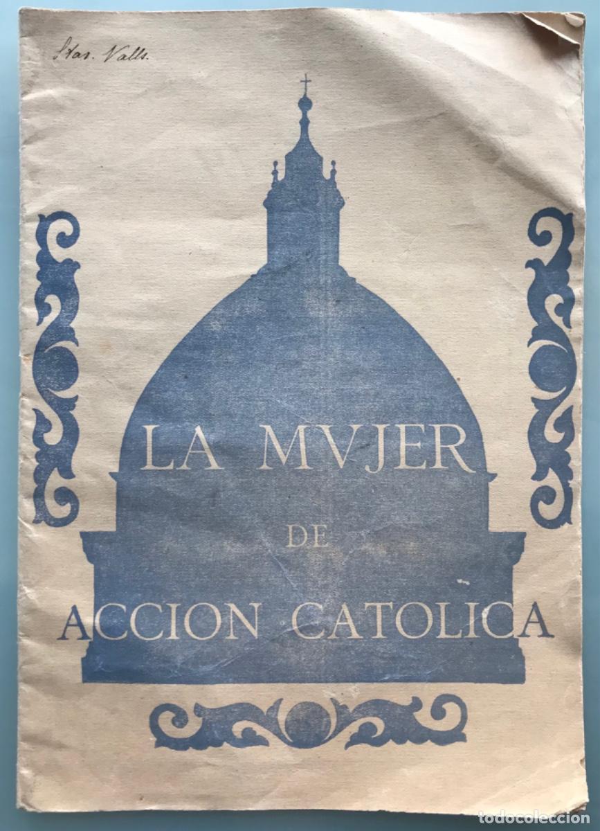 Cromos de f&uacute;tbol: LA MUJER DE ACCI&Oacute;N CAT&Oacute;LICA - 1936 - Revista de la U.D. de M.C. de MALLORCA
