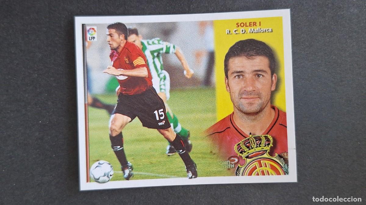 Figurine di Calcio: L3 SOLER I R. C. D. MALLORCA LIGA ESTE 2002/2003 02 03 NUNCA PEGADO SIN PEGAR