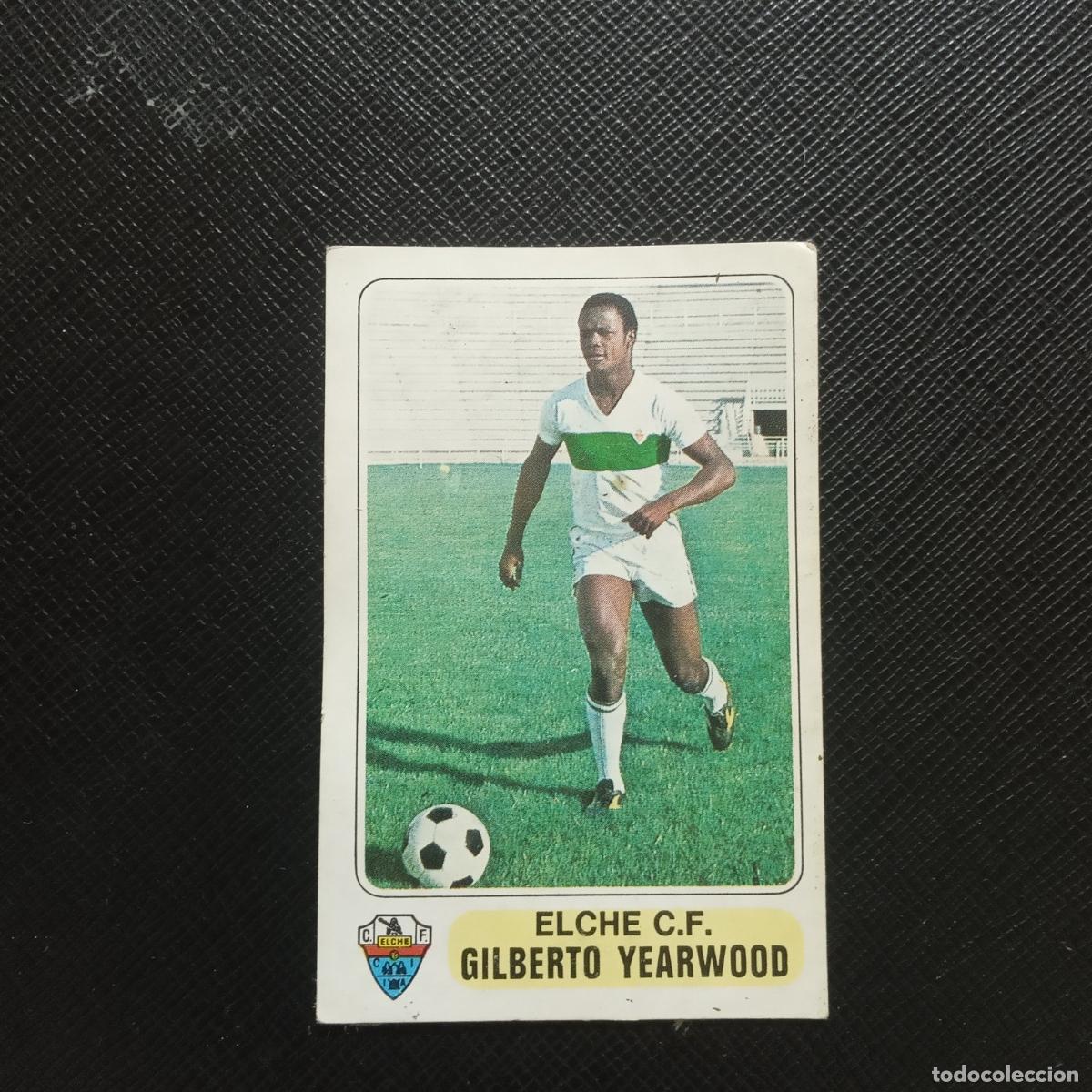 Fu&szlig;ball-Sticker: GILBERTO YEARWOOD ELCHE PACOSA 1977 1978 CROMO FUTBOL LIGA 77 78 - DESPEGADO - A88 PG57