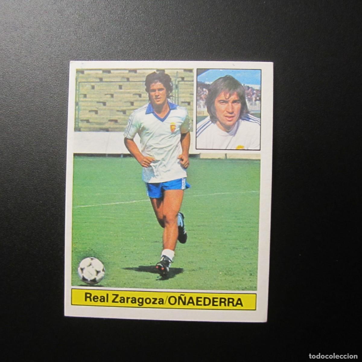 Cromos de F&uacute;tbol: OFERTA EDICIONES ESTE. LIGA 81-82. NUEVO. O&Ntilde;AEDERRA, REAL ZARAGOZA