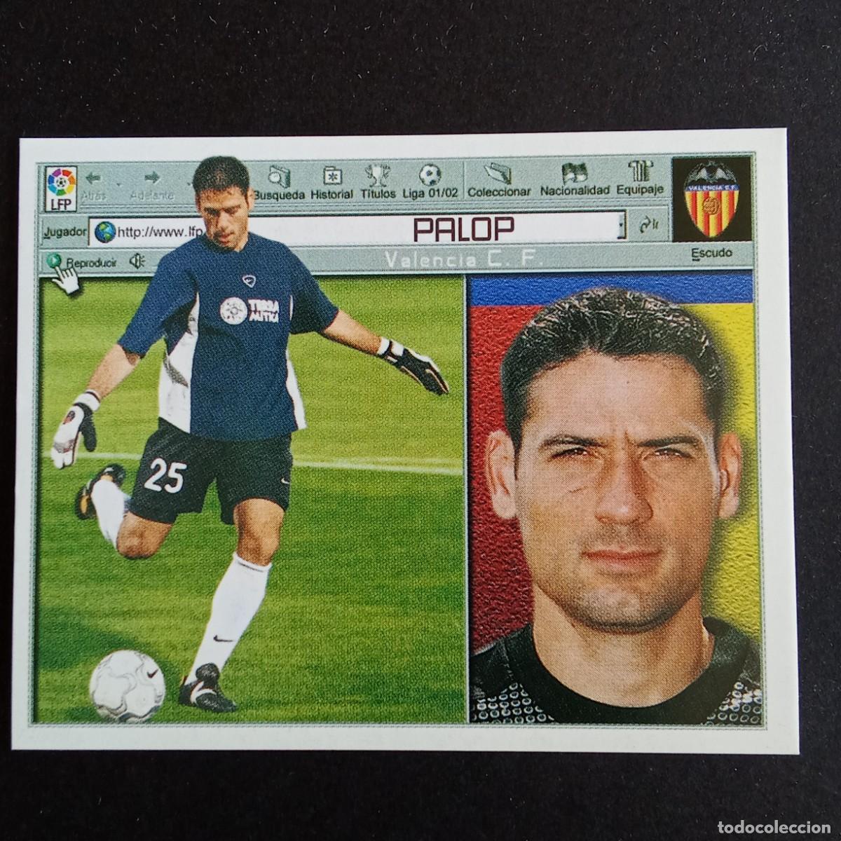 Cromos de F&uacute;tbol: CROMO LIGA 2001 2002 01 02 EDICIONES ESTE PALOP VALENCIA NUNCA PEGADO
