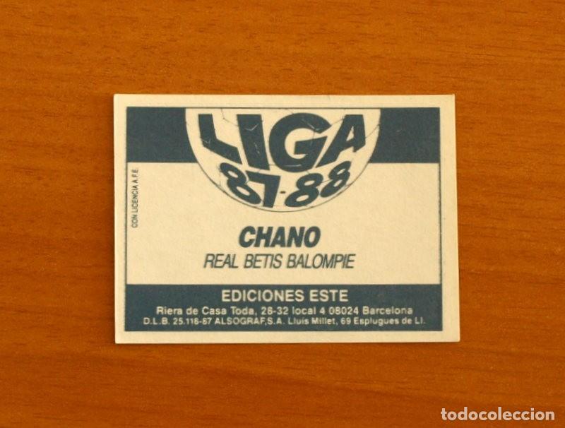 Cromos de f&uacute;tbol: Real Betis - Chano - Ediciones Este Liga 1987-1988, 87-88 - Nunca Pegado