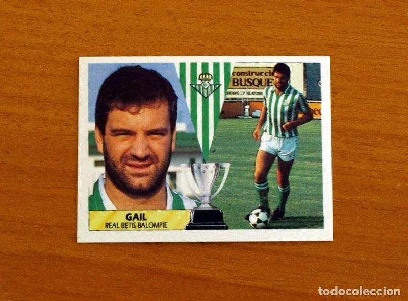 Cromos de F&uacute;tbol: Real Betis - Gail - Ediciones Este Liga 1987-1988, 87-88 - Cromo Nunca pegado