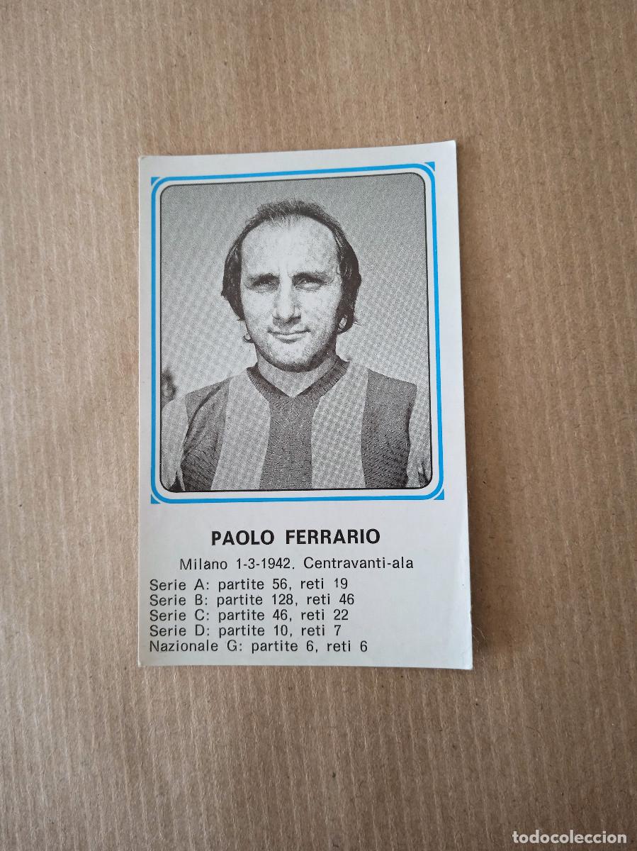 Cromos de f&uacute;tbol: FIGURA DE F&Uacute;TBOL PANINI 1978/79 #399 PAOLO FERRARIO - TERNANA