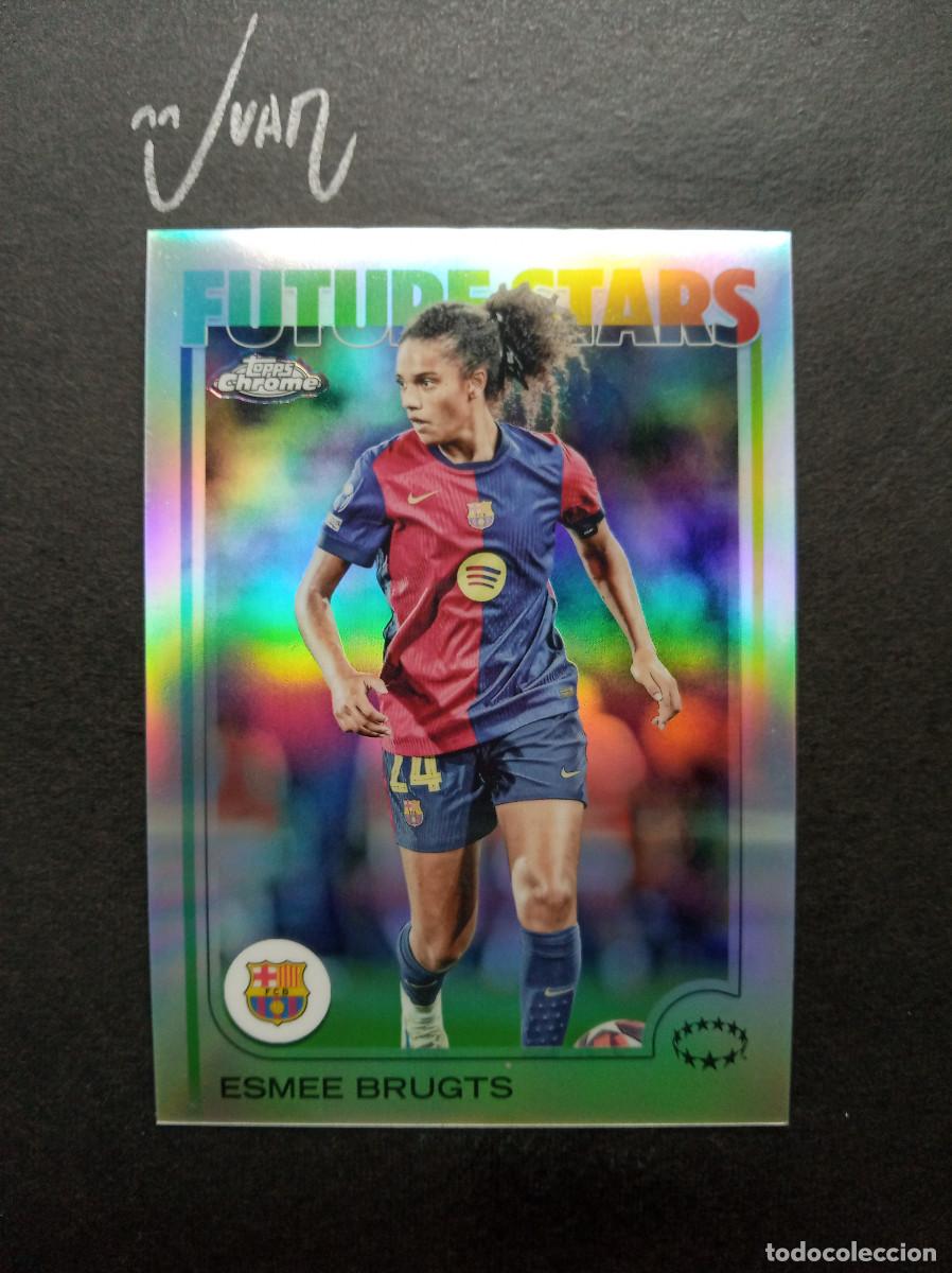 Cromos de F&uacute;tbol: 71 REFRACTOR ESMEE BRUGTS BARCELONA HOLANDA ⚽ TOPPS &reg; CHROME WOMEN CHAMPIONS 2024 2025 24 25 NUEVO