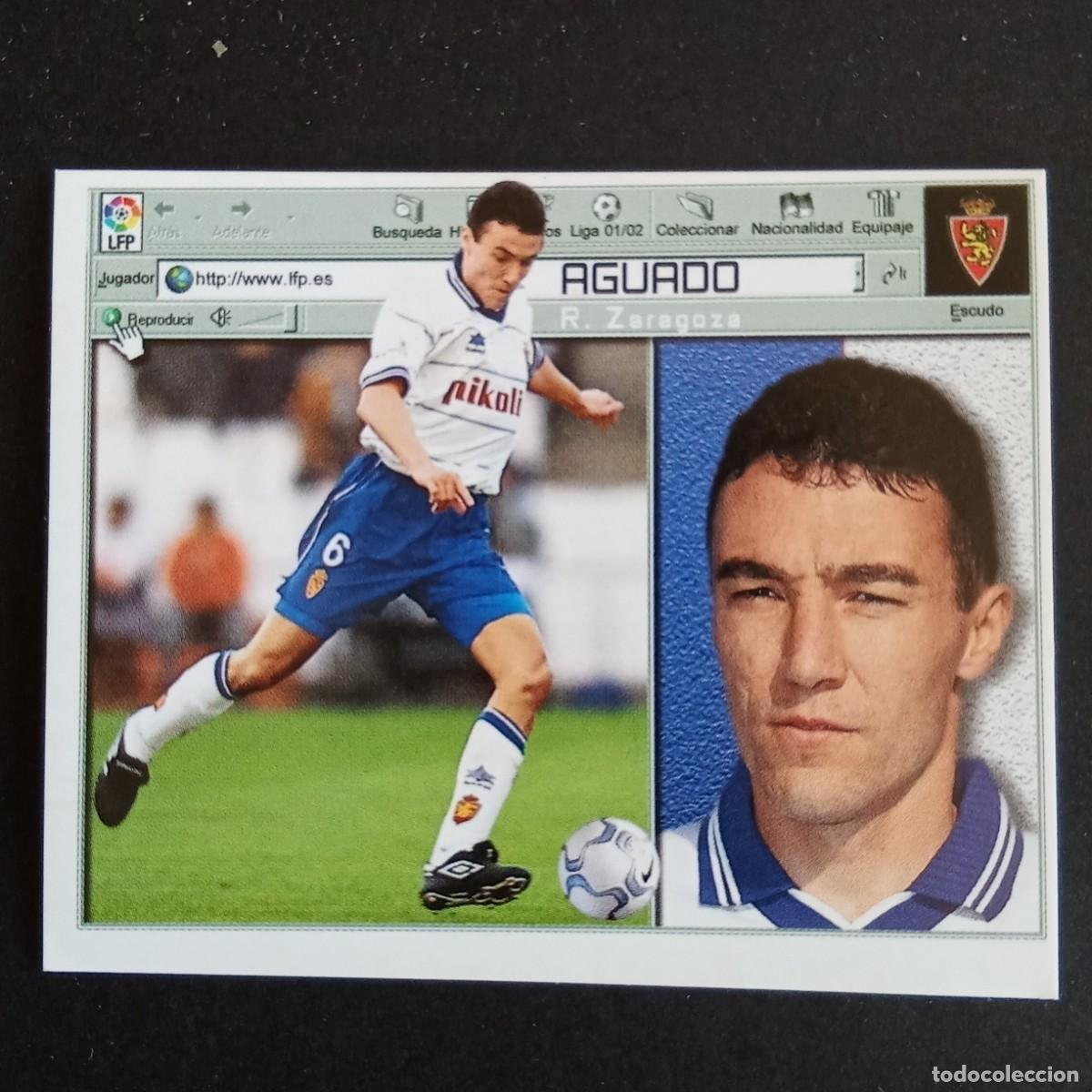 Cromos de F&uacute;tbol: CROMO LIGA 2001 2002 01 02 EDICIONES ESTE AGUADO ZARAGOZA NUNCA PEGADO