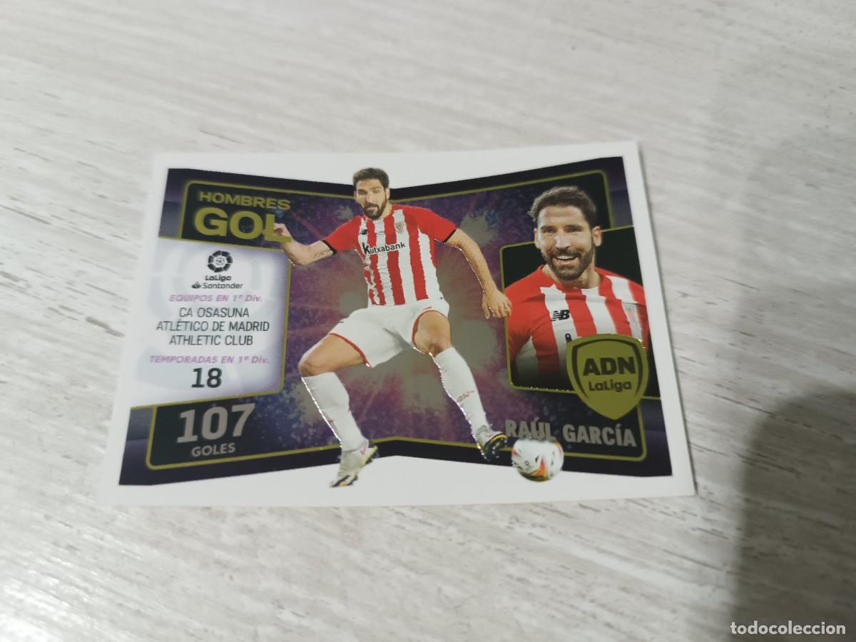 Cromos de F&uacute;tbol: RAUL GARC&Iacute;A HOMBRES GOL ADN NUNCA PEGADO LIGA ESTE 2022 2023 22 23