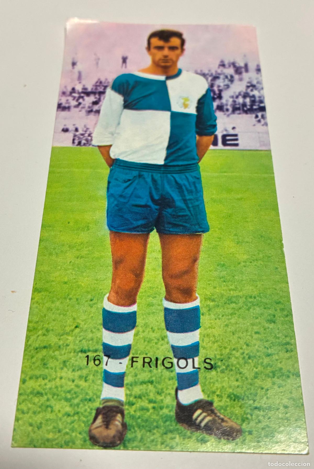 Cromos de F&uacute;tbol: CROMO FUTBOL RUIZ ROMERO 1968-1969, 68-69, FRIGOLS, Numero 167, SABADELL, Despegado