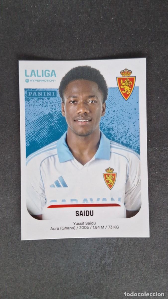 Cromos de F&uacute;tbol: L2 SAIDU REAL ZARAGOZA 408A LIGA HYPERMOTION 2025/2026 25 26 PANINI NUNCA PEGADO