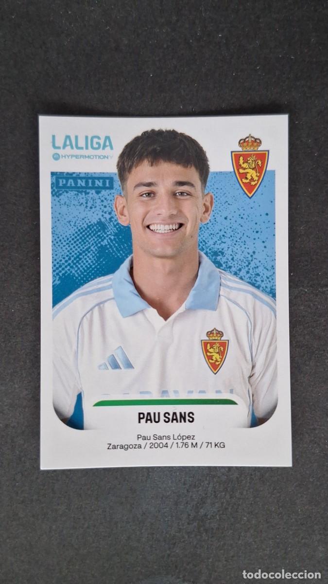 Cromos de F&uacute;tbol: L2 PAU SANS REAL ZARAGOZA 415A LIGA HYPERMOTION 2025/2026 25 26 PANINI NUNCA PEGADO