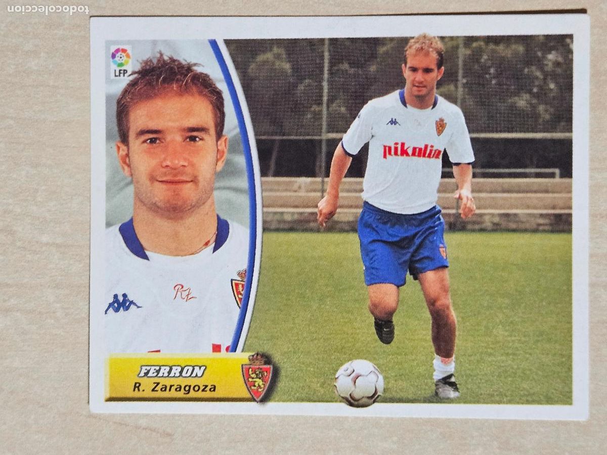Cromos de Futebol: CROMO FERRON - ESTE 2003 04 - 03 04 - CROMO SIN PEGAR - REAL ZARAGOZA