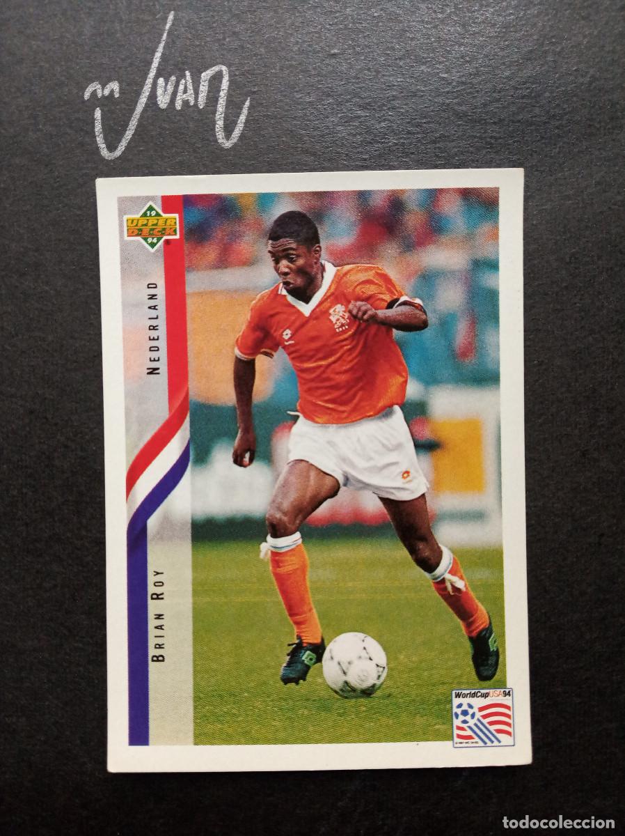 Cromos de Futebol: N&ordm; 280 BRIAN ROY HOLANDA NEDERLAND ⚽ UPPER DECK &reg; MUNDIAL USA 1994 WORLD CUP 94 SIN PEGAR