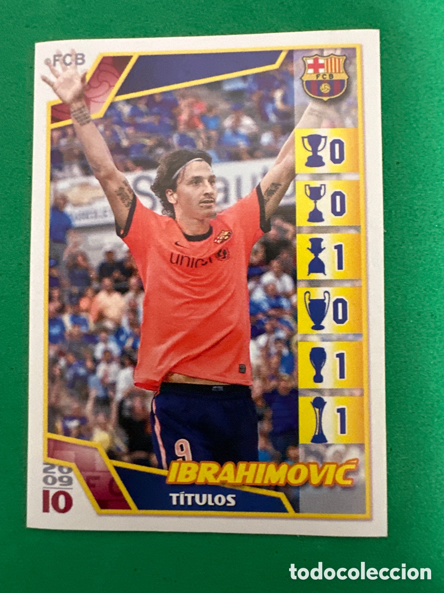 Cromos de F&uacute;tbol: 89 IBRAHIMOVIC EL BAR&Ccedil;A DE LAS SEIS COPAS F.C.BARCELONA 2008-2009 Panini 08 09 SIN PEGAR