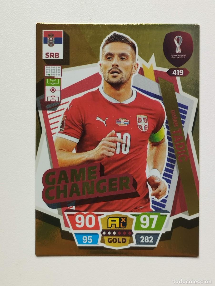 Figurine di Calcio: CROMO CARD 419 TADIC SERBIA GAME CHANGER MUNDIAL DE FUTBOL QATAR 2022 PANINI ADRENALYN
