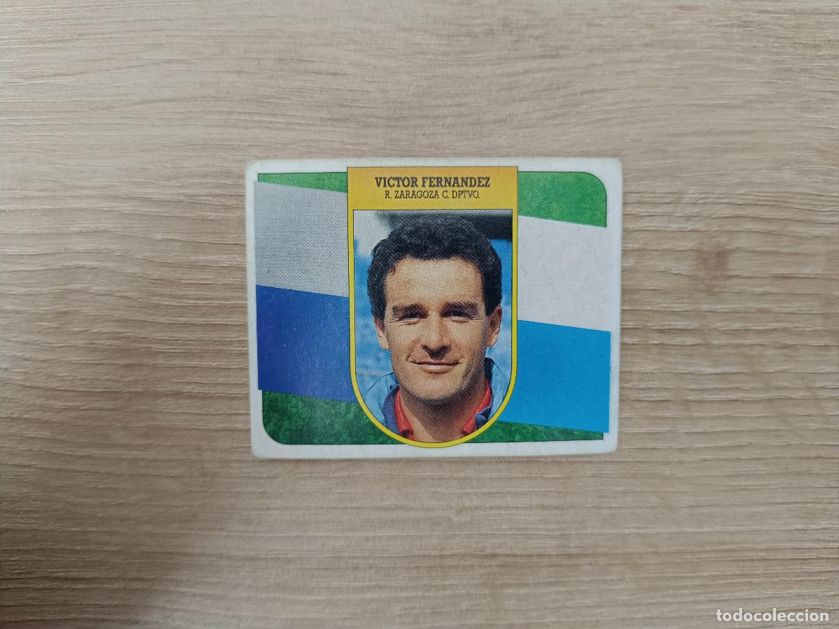 Figurine di Calcio: CROMO DE F&Uacute;TBOL LIGA ESTE VICTOR FERNANDEZ ZARAGOZA SIN PEGAR NUNCA PEGADO 91 92 1991 1992
