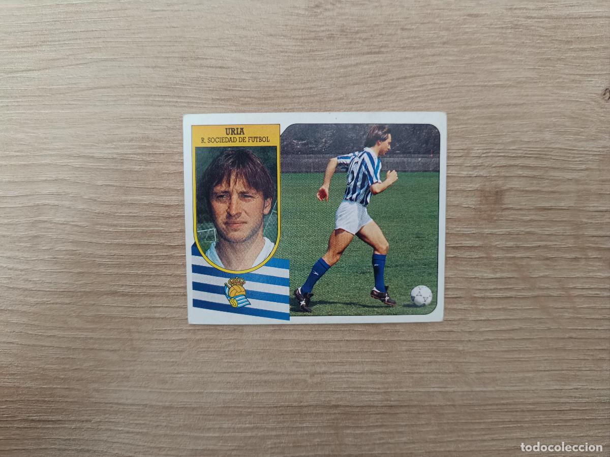 Cromos de Futebol: CROMO DE F&Uacute;TBOL LIGA ESTE URIA REAL SOCIEDAD SIN PEGAR NUNCA PEGADO 91 92 1991 1992