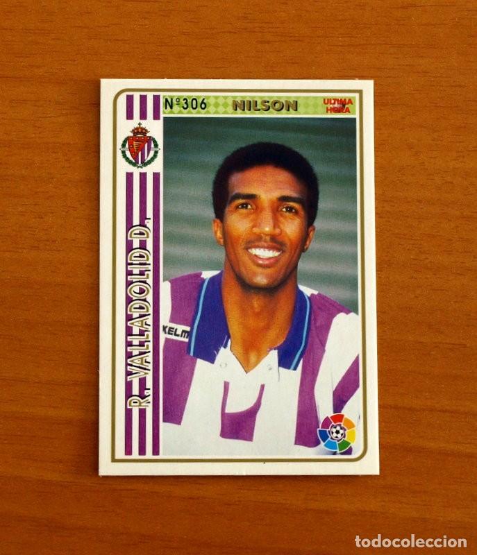 Cartes &agrave; collectionner de Football: Real Valladolid - N&ordm; 306 Nilson -&Uacute;ltima Hora -Mundicromo Las Fichas de la Liga 1994-1995-94-95