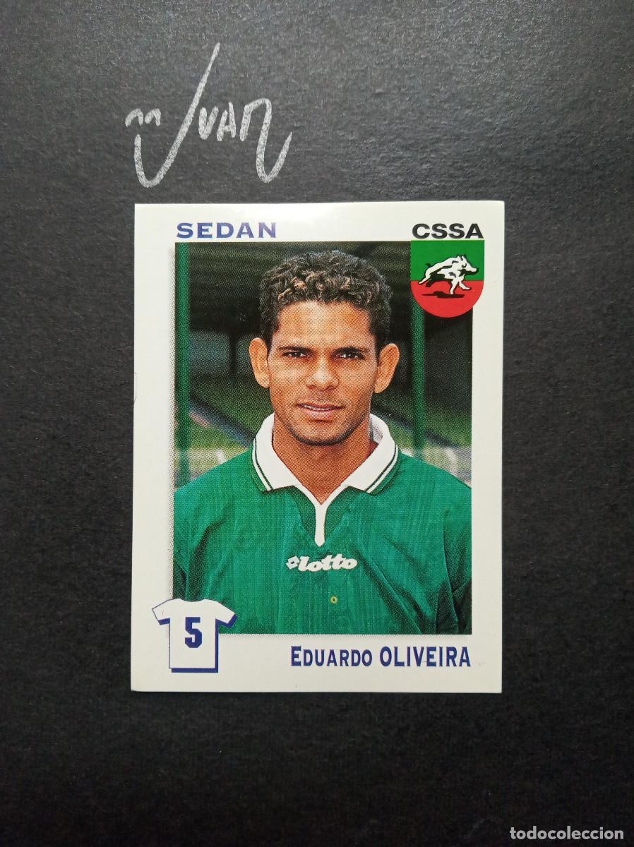 Cromos de F&uacute;tbol: N&ordm; 326 EDUARDO OLIVEIRA CSSA SEDAN ⚽ PANINI &reg; FOOT LIGUE 1 FRANCIA 1999 2000 99 00 SIN PEGAR
