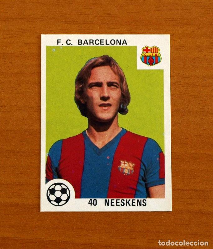 Cromos de Futebol: Barcelona - N&ordm; 40 Neeskens - Editorial Maga 1978-1979, 78-79 - Nunca pegado