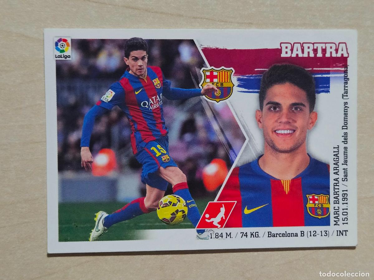 Figurine di Calcio: N&ordm; 7 BARTRA - ESTE 2015 2016 - 15 16 - CROMO SIN PEGAR - BARCELONA