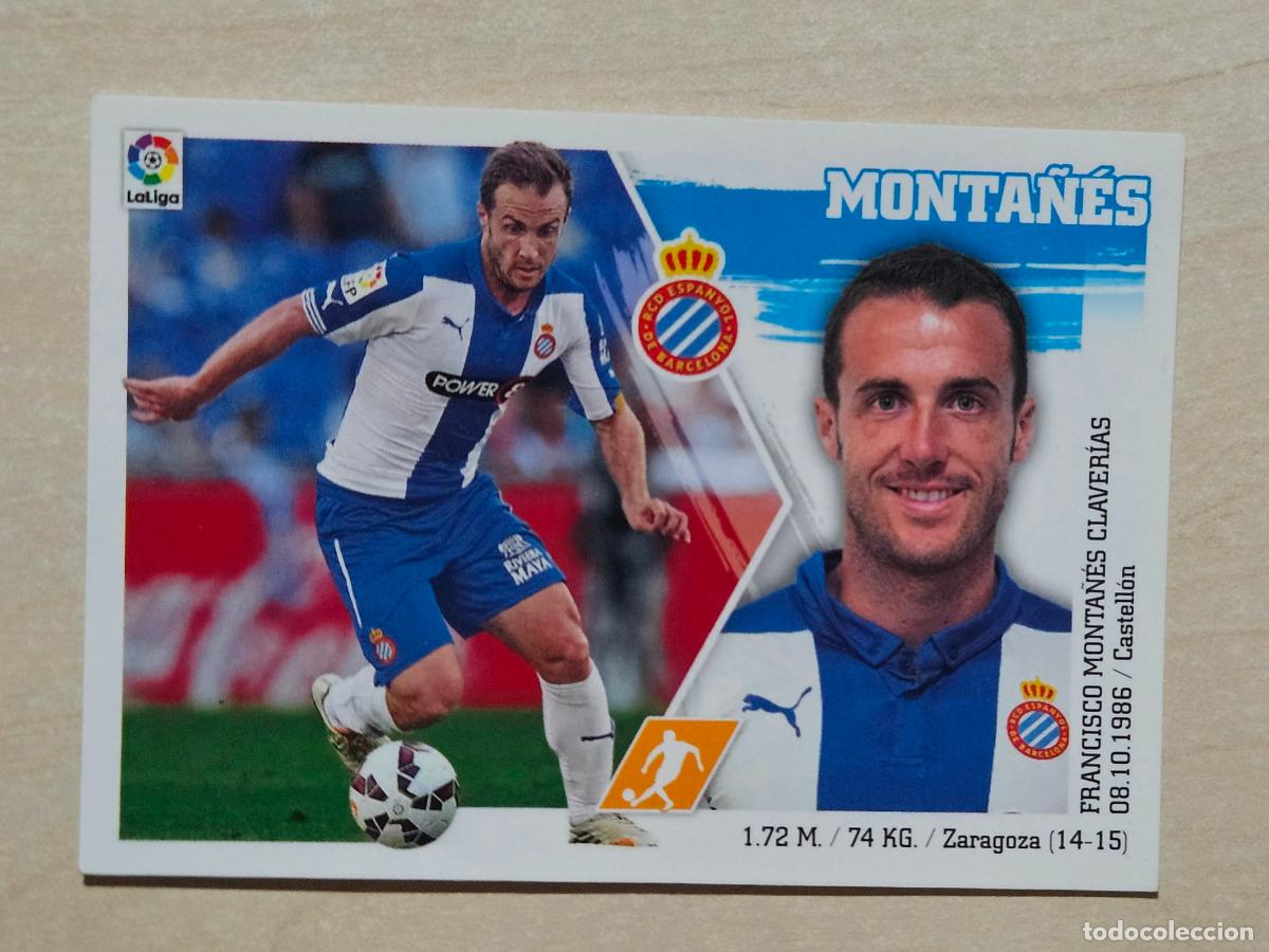 Cromos de Futebol: N&ordm; 16 MONTA&Ntilde;ES - ESTE 2015 2016 - 15 16 - CROMO SIN PEGAR - ESPANYOL