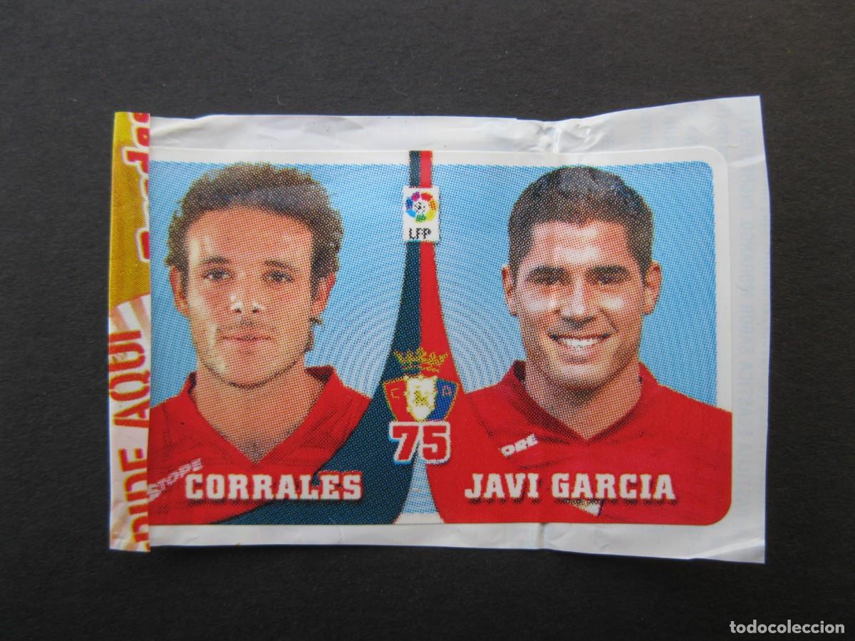 Cromos de f&uacute;tbol: CORRALES Y JAVI GARCIA (C.AT. OSASUNA) - CROMO N&ordm; 75 - &Aacute;LBUM CHICLE LIGA 2007-2008 - PANINI - 07-08.