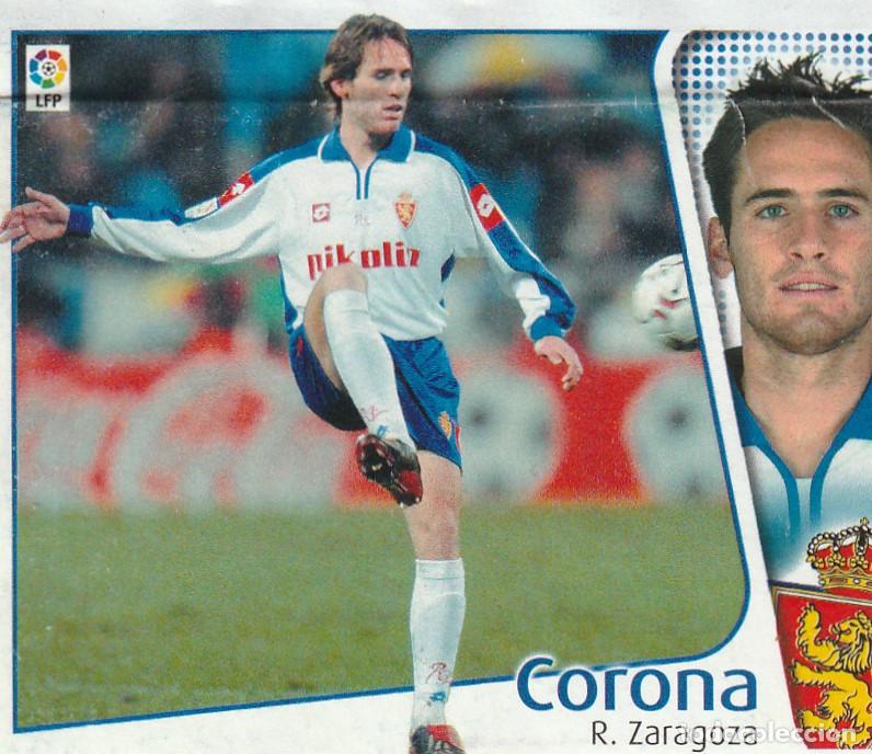 Cromos de F&uacute;tbol: 10382 - CROMO RECUPERADO LIGA ESTE 04 05 CORONA (REAL ZARAGOZA)