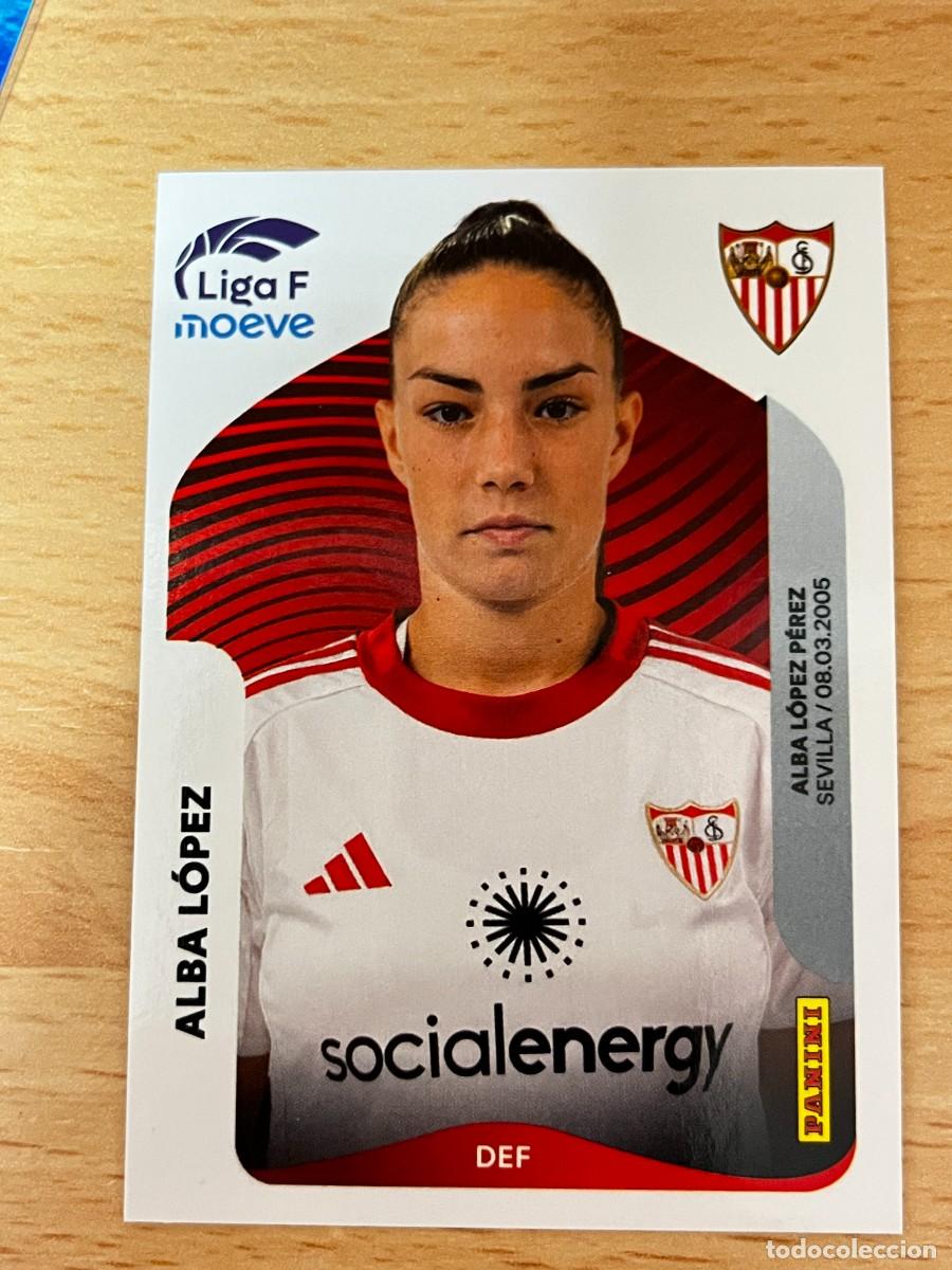 Cromos de F&uacute;tbol: LIGA FEMENINA 2025 2026 25 26 PANINI N&ordm; 308B 308 B ALBA LOPEZ SEVILLA