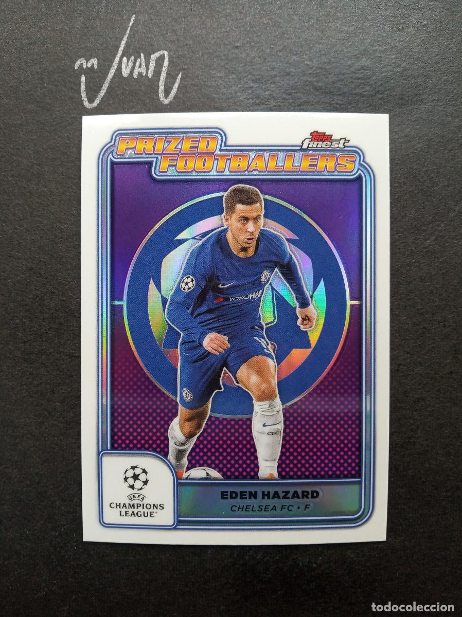 Cromos de F&uacute;tbol: PF 18 PRIZED FOOTBALLERS HAZARD CHELSEA BELGICA ⚽ TOPPS &reg; FINEST CHAMPIONS 2024 2025 24 25 NUEVO