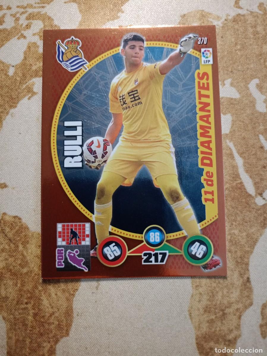 Cromos de Futebol: 11 De Diamantes 370 RULLI Adrenalyn 2014-15