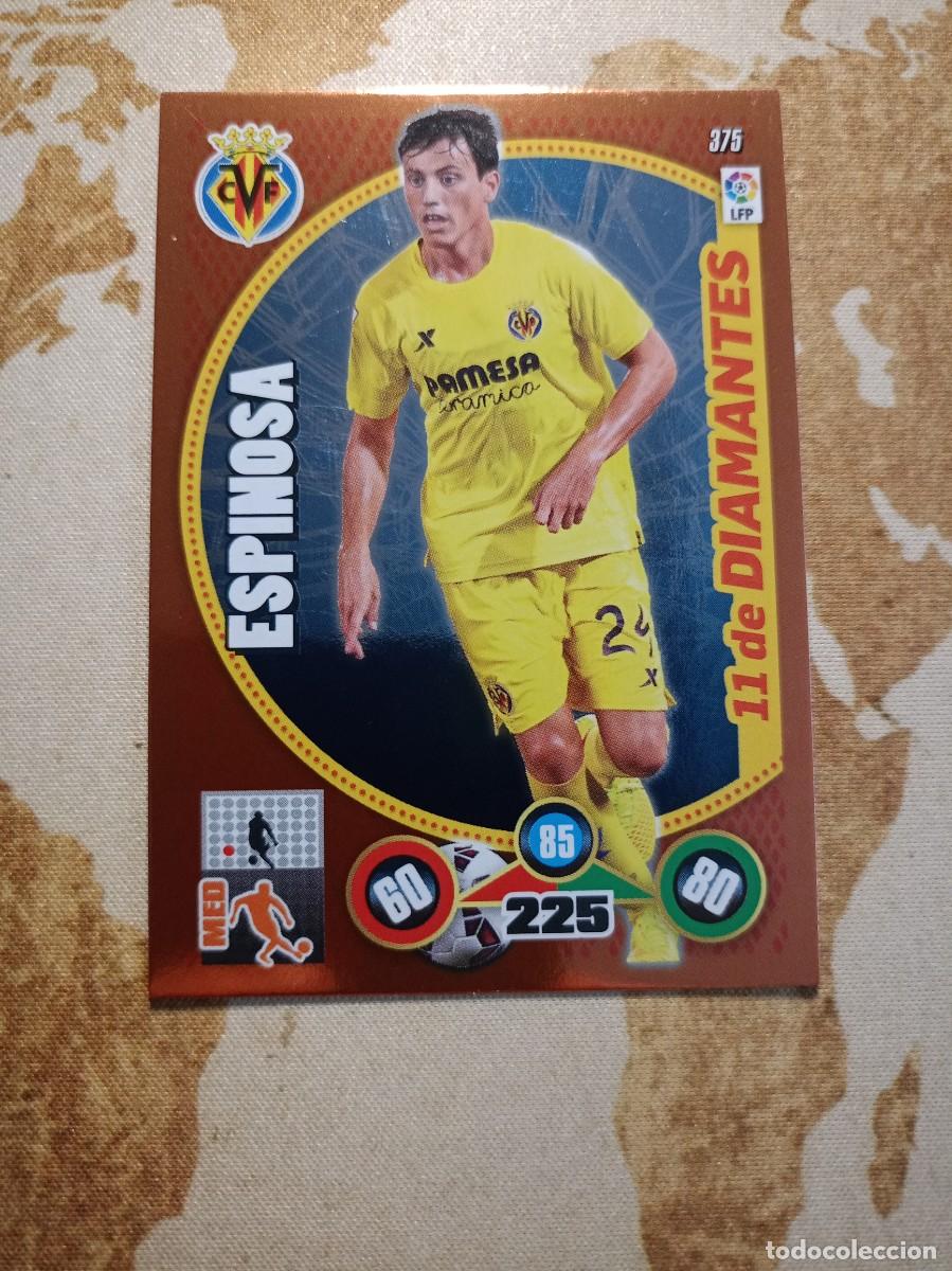 Cromos de f&uacute;tbol: 11 De Diamantes 375 ESPINOSA Adrenalyn 2014-15