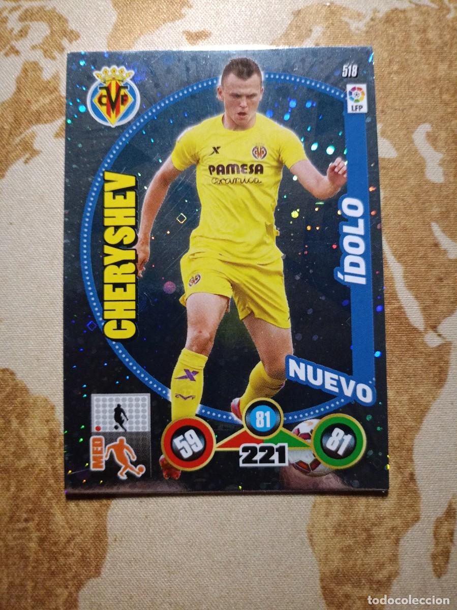 Cromos de f&uacute;tbol: &Iacute;dolo 518 CHERYSHEV Adrenalyn 2014-15