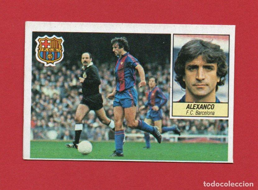Cromos de F&uacute;tbol: ESTE 84 85 ALEXANCO DEL FC BARCELONA SIN PEGAR ESTE 1984 1985