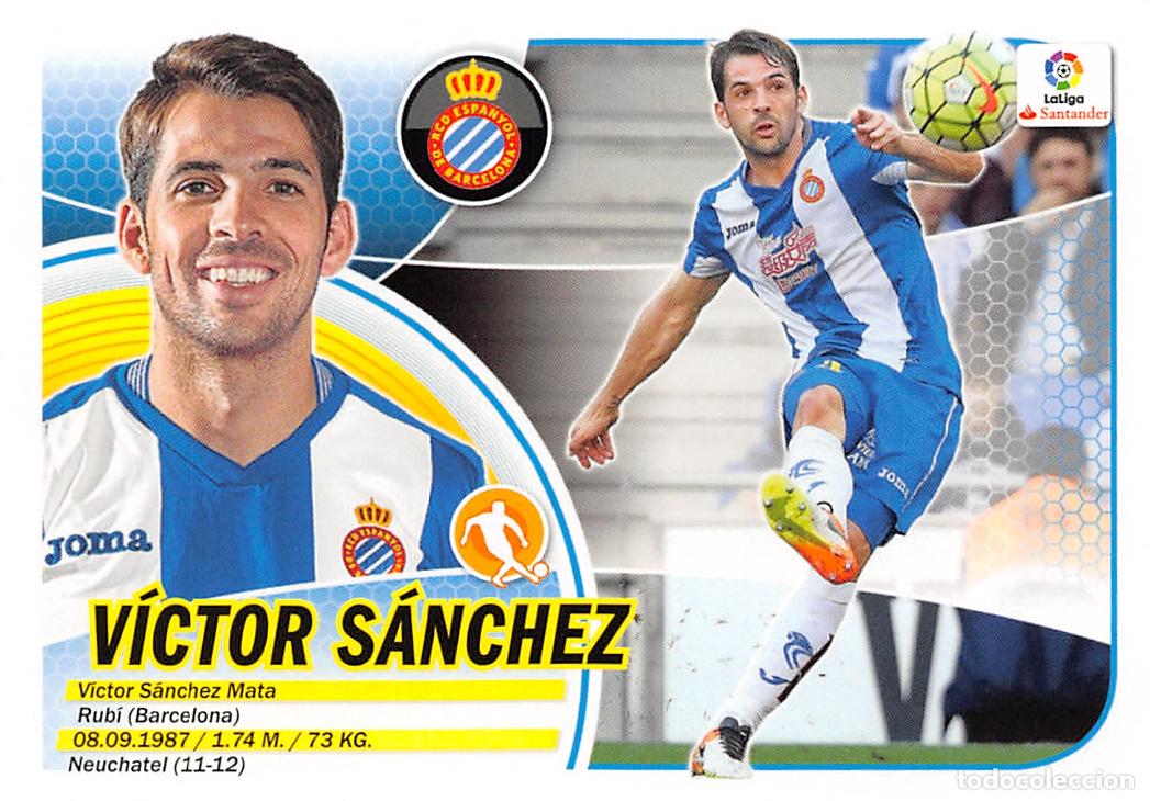 Fu&szlig;ball-Sticker: EDICIONES ESTE 16/17 2016/2017 - 09 VICTOR SANCHEZ (LOGO CUADRADO) (R.C.D. ESPANYOL) SIN PEGAR