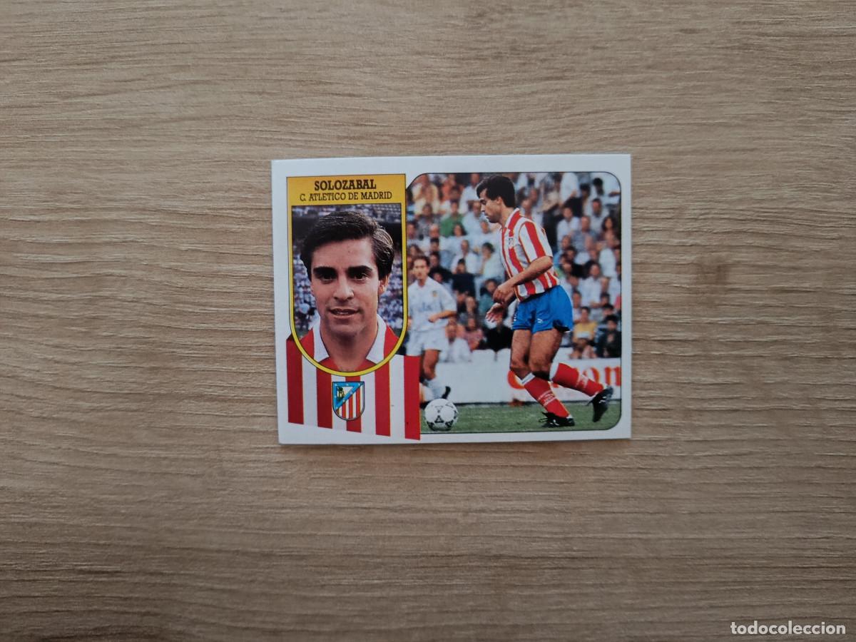 Cromos de Futebol: CROMO DE F&Uacute;TBOL LIGA ESTE SOLOZABAL ATLETICO MADRID SIN PEGAR NUNCA PEGADO 91 92 1991 1992