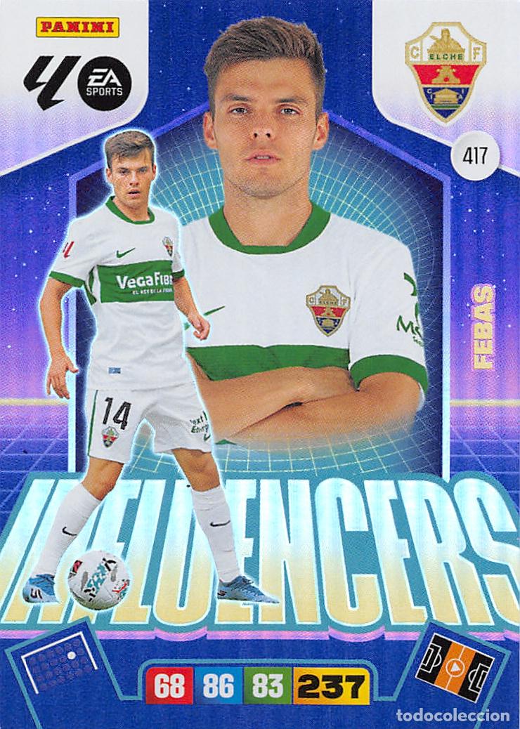 Fu&szlig;ball-Sticker: PANINI ADRENALYN 25/26 2025/2026 #417 FEBAS (ELCHE C.F.) INFLUENCERS