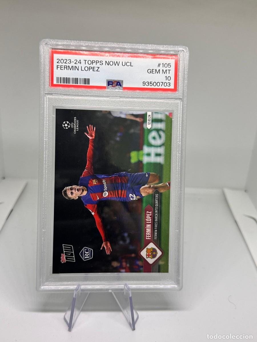 Figurine di Calcio: Rookie Fermin Lopez #105 FC Barcelona Topps Now UCL 2023 2024 PSA 10