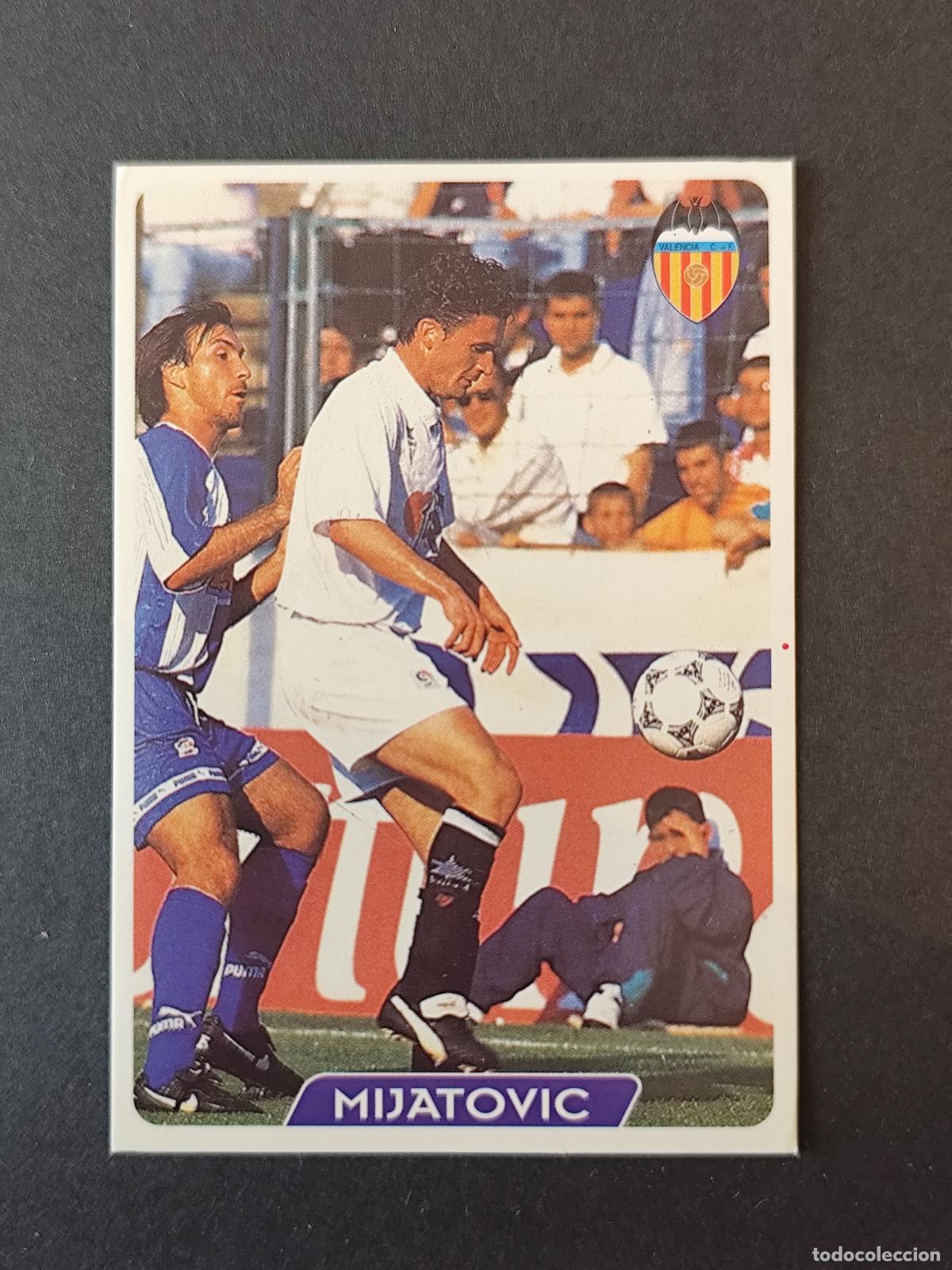 Cartes &agrave; collectionner de Football: 175 PEDRAG PEDJA MIJATOVIC VALENCIA MUNDICROMO FICHAS LIGA 1995 1996 95 96
