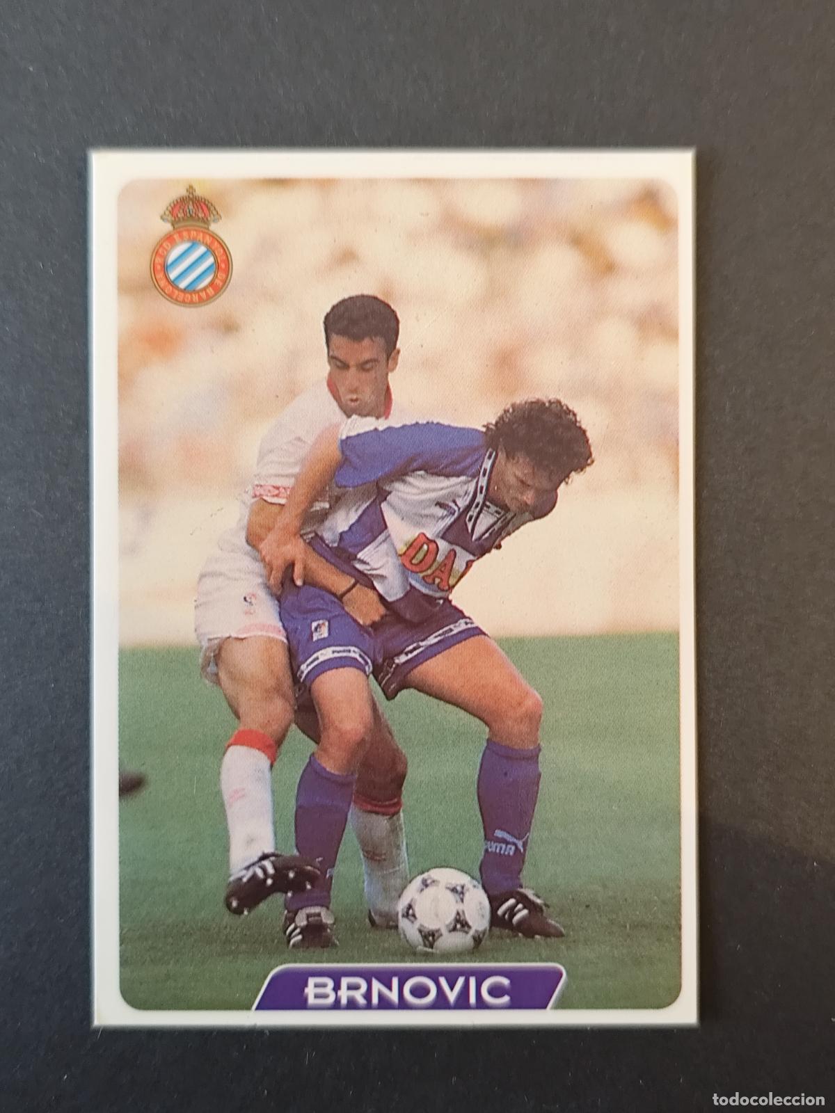 Figurine di Calcio: 99 BRNOVIC ESPANYOL MUNDICROMO FICHAS LIGA 1995 1996 95 96