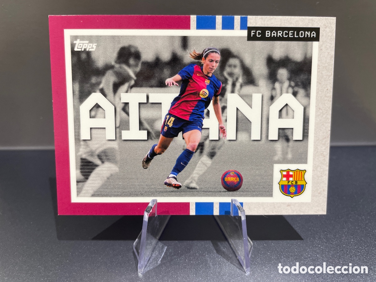 Cromos de F&uacute;tbol: Aitana 48 We Want the Ball Topps Team Set FC Barcelona 2025-26