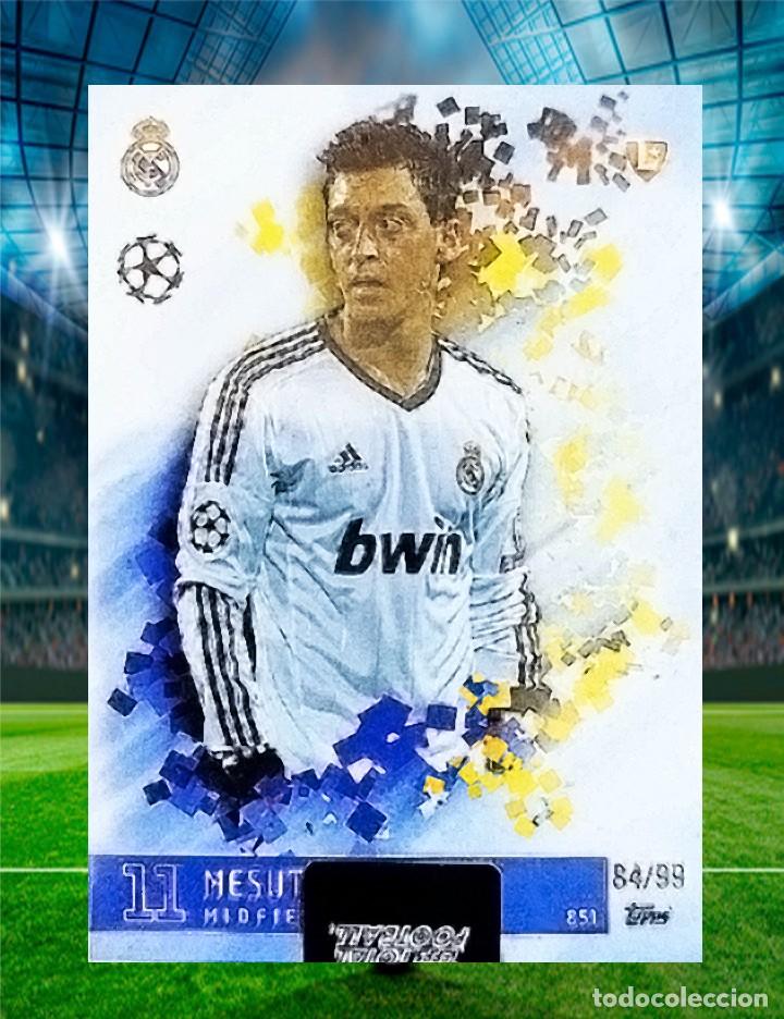 Fu&szlig;ball-Sticker: Mesut &Ouml;zil - Real Madrid - Topps Total Football - numerada 84/99