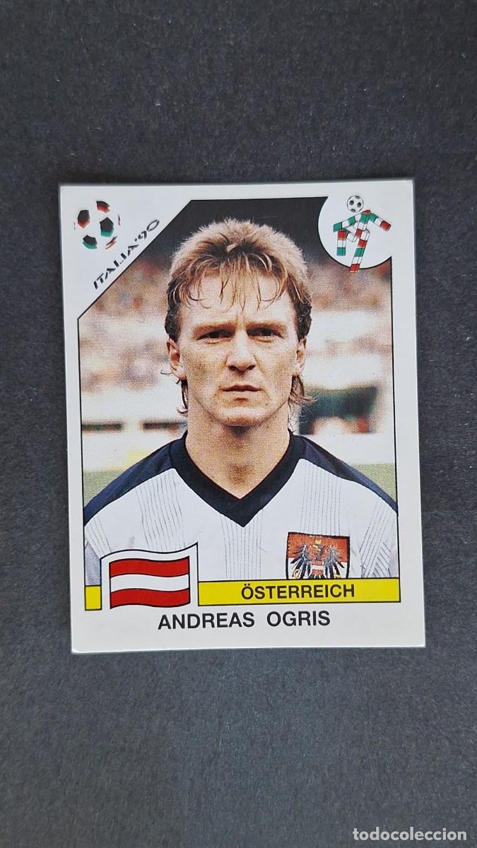 Figurine di Calcio: L2 ANDREAS OGRIS SELECCION AUSTRIA 72 MUNDIAL ITALIA 1990 90 PANINI NUNCA PEGADO SIN PEGAR