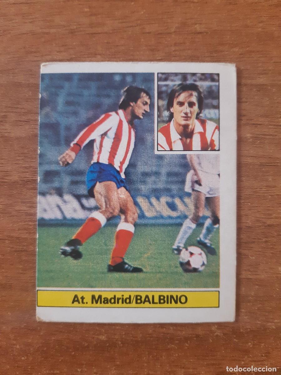 Cromos de F&uacute;tbol: Balbino (Atl&eacute;tico Madrid) Liga 81-82 ESTE . Nunca pegado, sin pegar