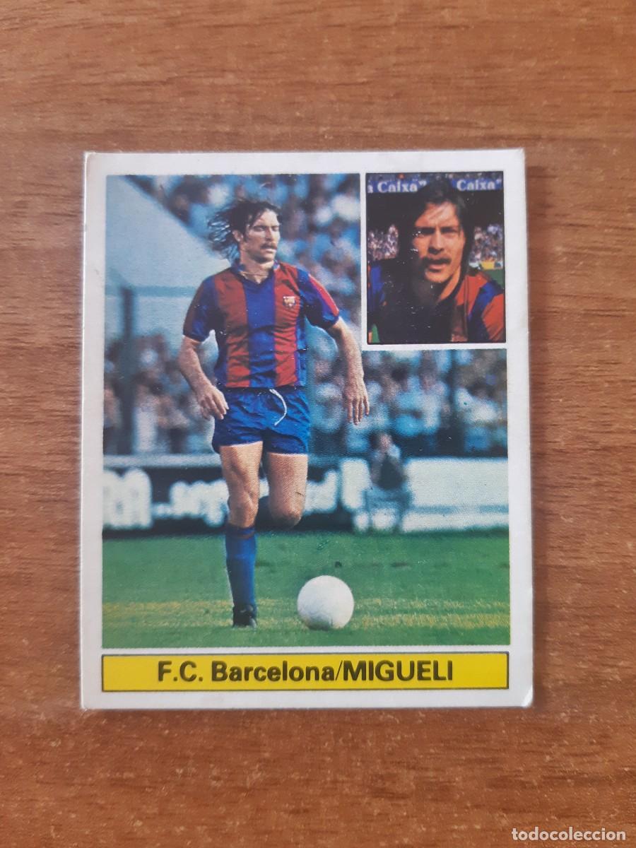 Figurine di Calcio: Migueli (Barcelona) Liga 81-82 ESTE . Nunca pegado, sin pegar